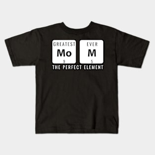 Mum The Perfect Element Kids T-Shirt